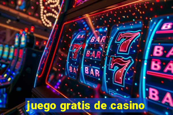 juego gratis de casino