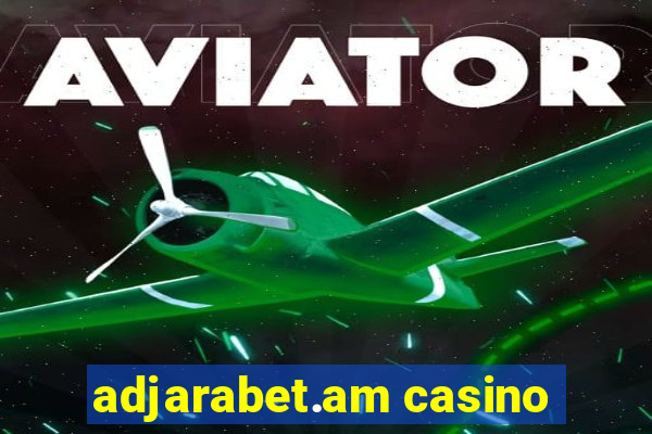 adjarabet.am casino