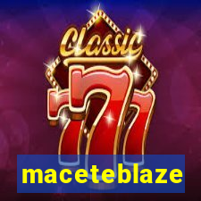 maceteblaze