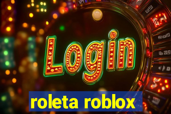 roleta roblox