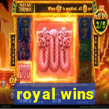 royal wins