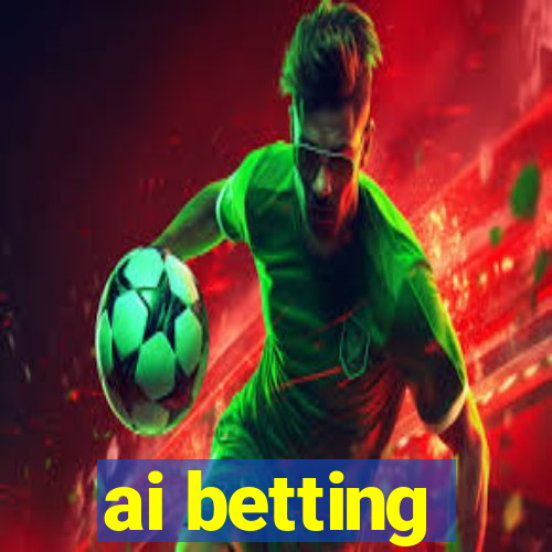 ai betting