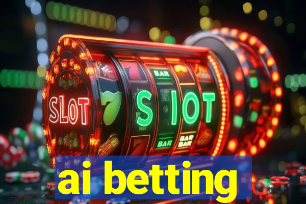 ai betting