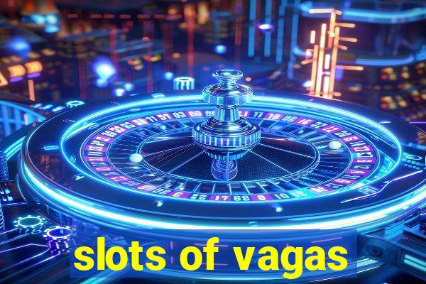 slots of vagas