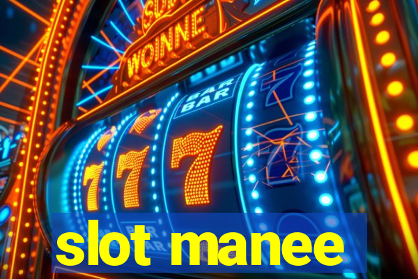 slot manee