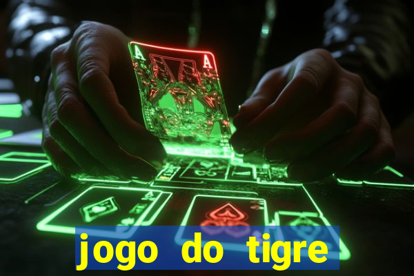 jogo do tigre bonus cadastro