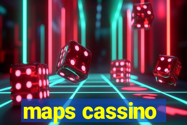 maps cassino