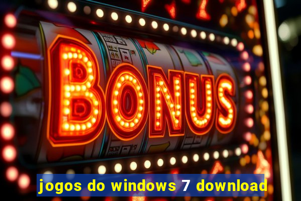 jogos do windows 7 download