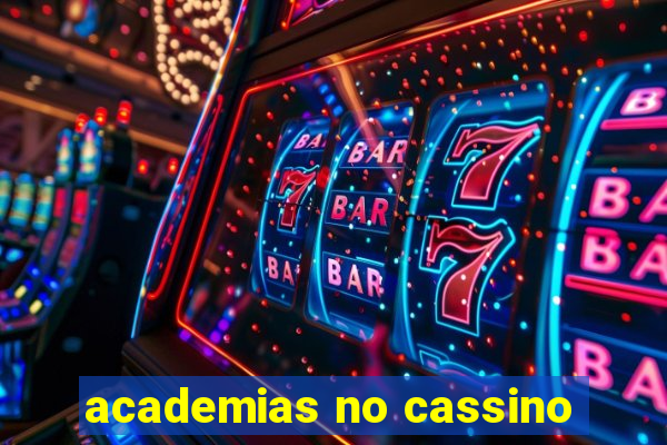 academias no cassino