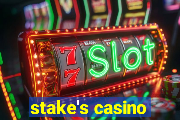 stake's casino