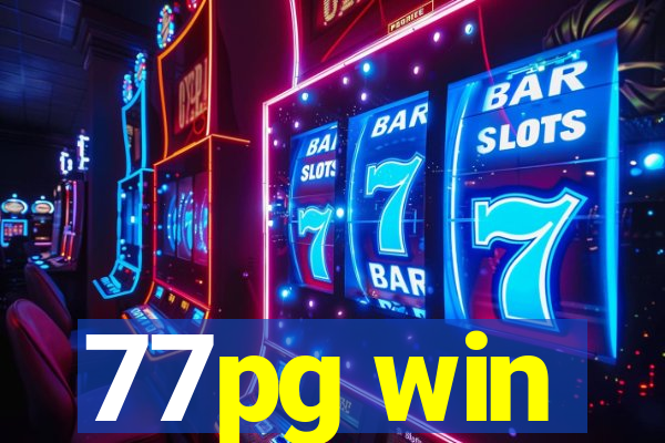 77pg win