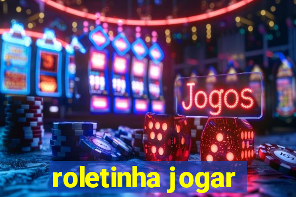 roletinha jogar