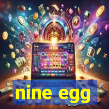 nine egg