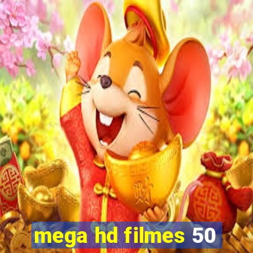 mega hd filmes 50