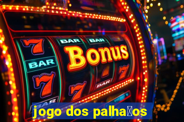 jogo dos palha莽os