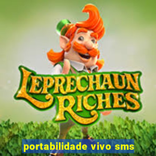 portabilidade vivo sms