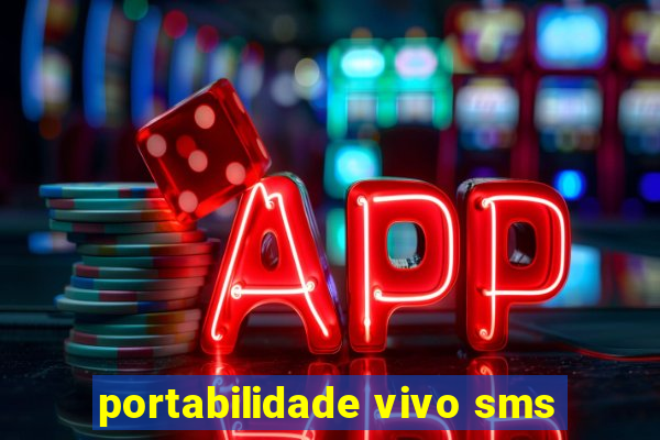 portabilidade vivo sms