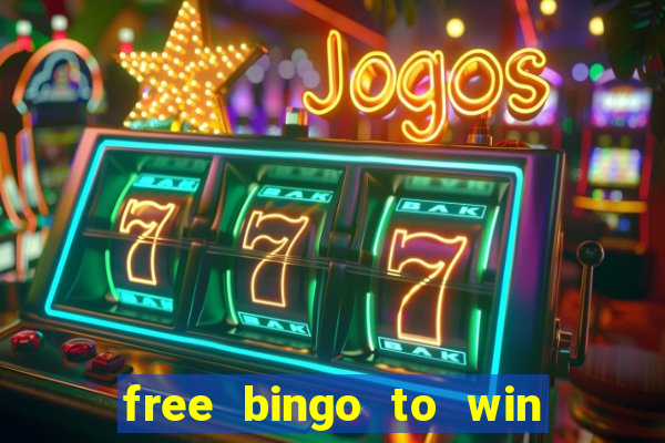 free bingo to win real money