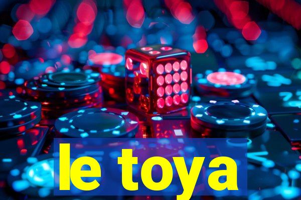 le toya