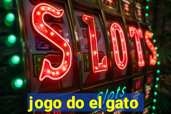 jogo do el gato