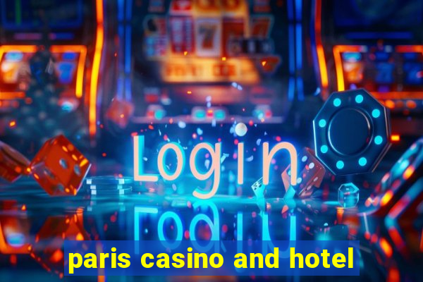 paris casino and hotel