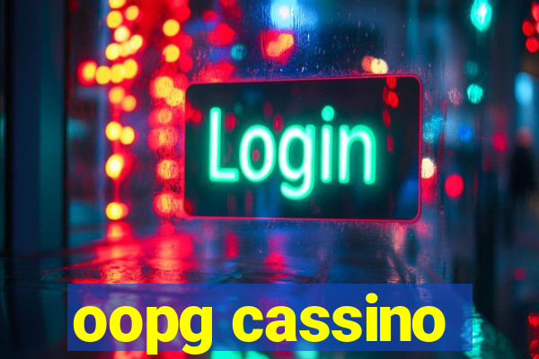 oopg cassino