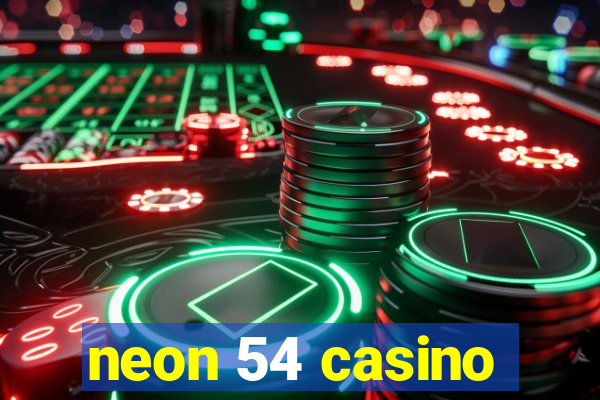 neon 54 casino