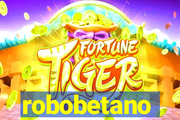 robobetano