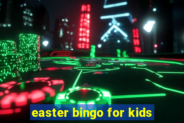 easter bingo for kids