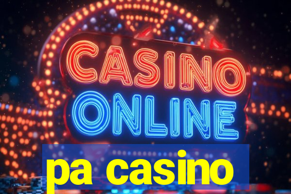 pa casino