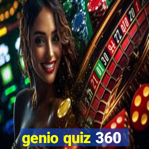 genio quiz 360