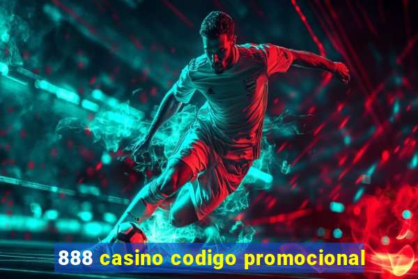 888 casino codigo promocional