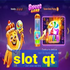 slot qt