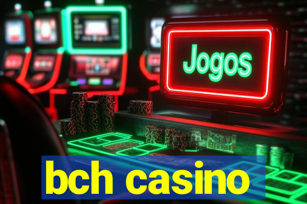 bch casino