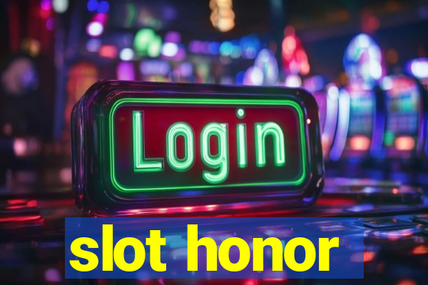 slot honor