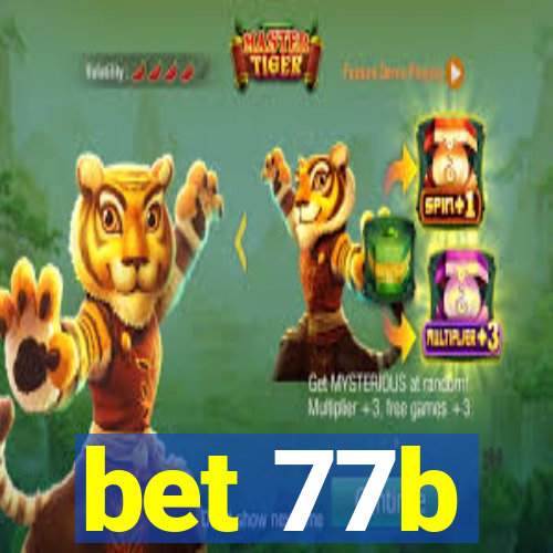 bet 77b