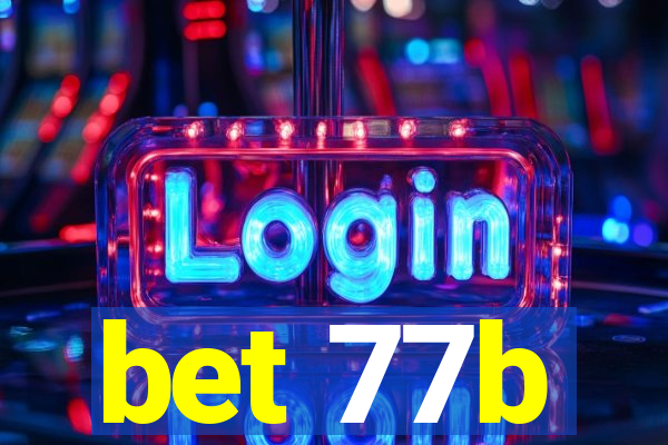 bet 77b