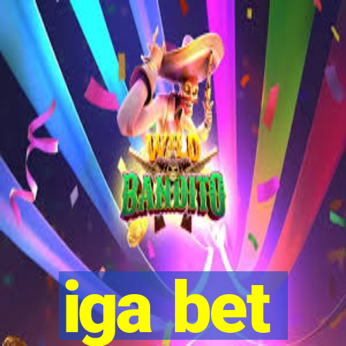 iga bet