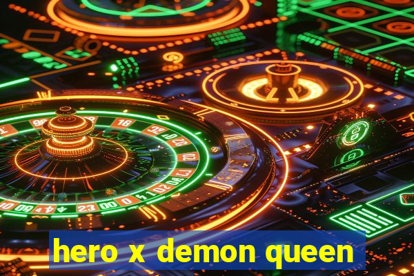 hero x demon queen