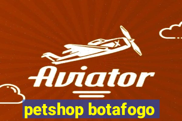 petshop botafogo