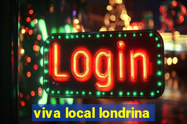 viva local londrina