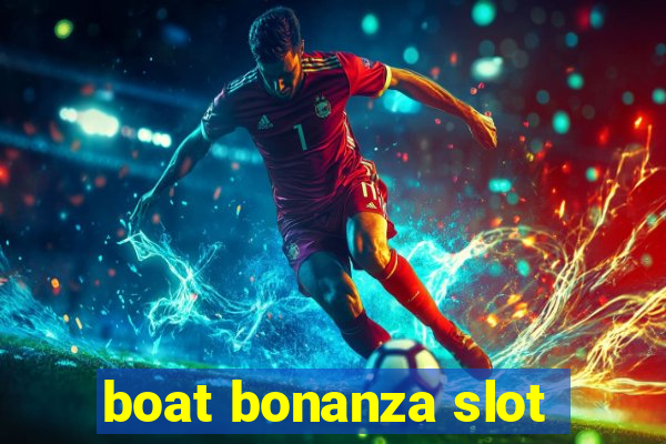 boat bonanza slot