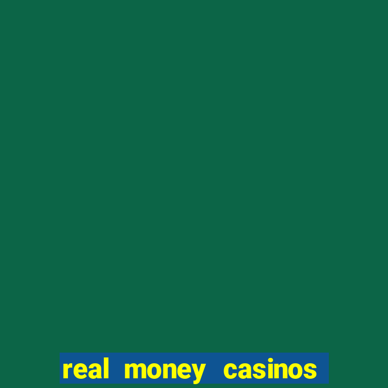 real money casinos with no deposit