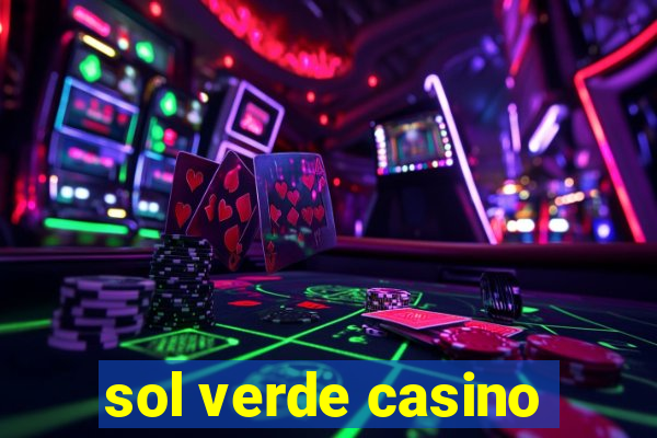 sol verde casino