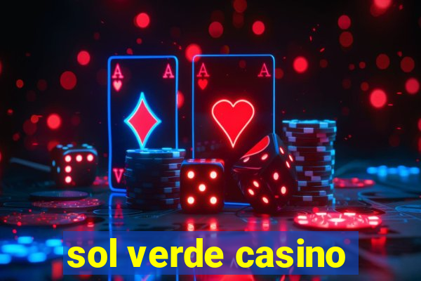 sol verde casino