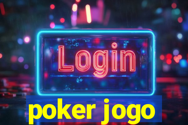 poker jogo