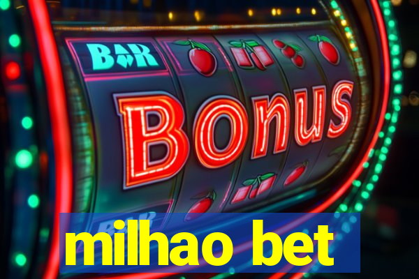 milhao bet