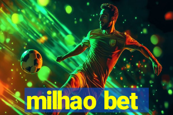 milhao bet