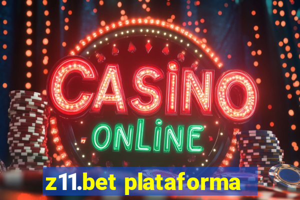 z11.bet plataforma