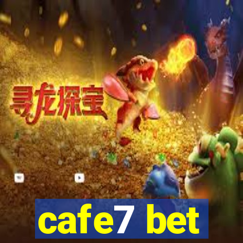 cafe7 bet